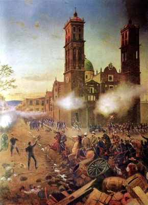 La Batalla de Puebla; un Triunfo Inesperado Contra las Fuerzas Francesas en 1862